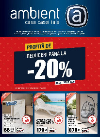 Ambient - Profita de pana la 20% reduceri | 18 August - 30 Septembrie