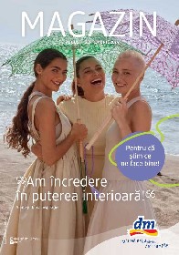 DM Drogerie Markt - Am incredere in puterea interioara | 15 August - 10 Septembrie