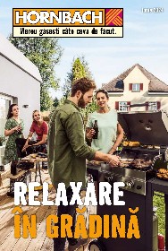 Hornbach - Relaxare in gradina | 12 Iunie - 07 Iulie