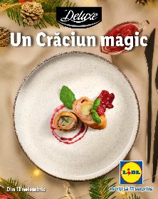 Lidl - Craciun Deluxe | 13 Noiembrie - 31 Decembrie