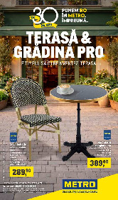 Metro - Terasa si gradina Pro | 16 Martie - 30 Iunie