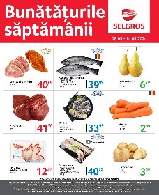 Selgros - Bunataturi proaspete | 08 Martie - 14 Martie